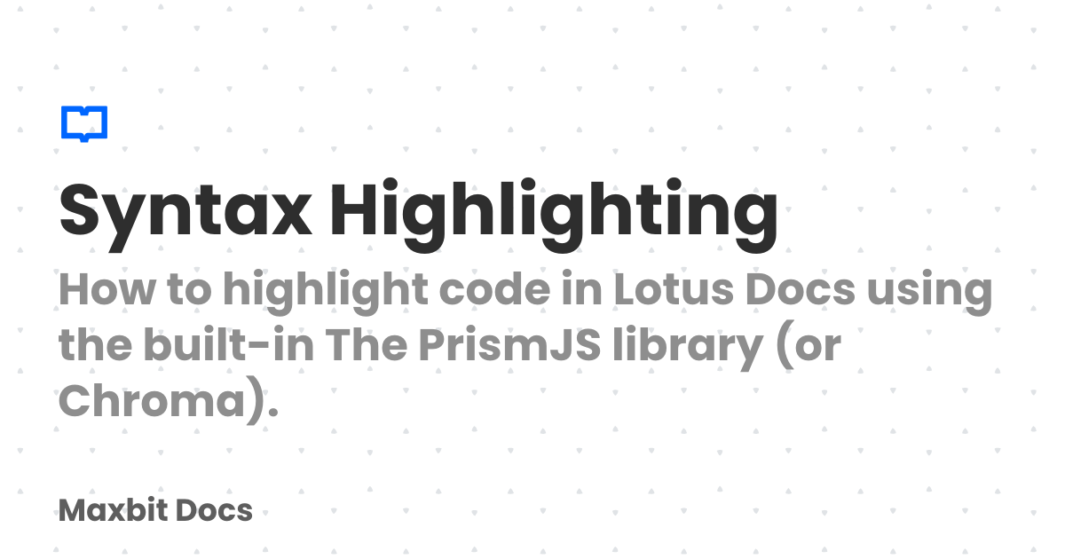 Syntax Highlighting | Maxbit Docs